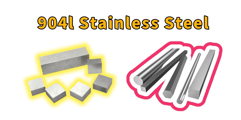 904l stainless steel