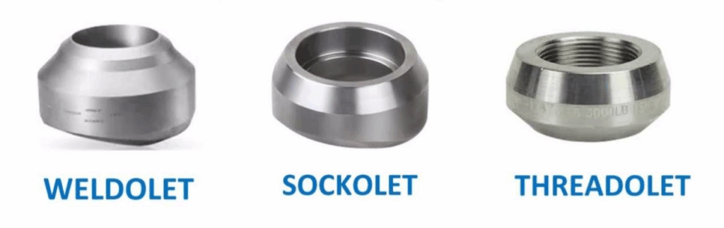 Differences between Weldolet, Sockolet, and Threadolet